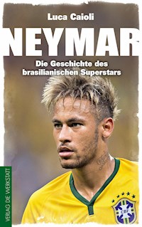 Neymar - Luca Caioli - ebook