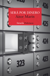 Será por dinero - Aitor Marín - ebook