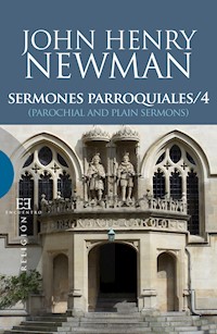 Sermones Parroquiales / 4 - John Henry Newman - ebook
