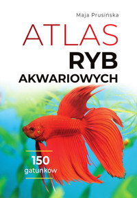 Atlas ryb akwariowych - Maja Prusińska - książka