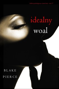 Idealny woal (Thriller psychologiczny o Jessie Hunt – Tom 17) - Blake Pierce - ebook