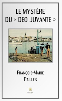 Le mystère du « Deo Juvante » - François-Marie Pailler - ebook