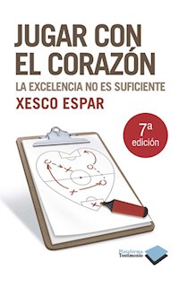 Jugar con el corazón - Xesco Espar - ebook