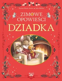 Zimowe opowieści dziadka - Karine-Marie Amiot - książka