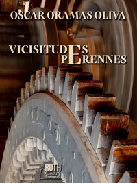Vicisitudes perennes - Oscar Oramas Oliva - ebook