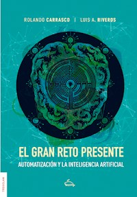 El gran reto presente - Rolando Carrasco - ebook