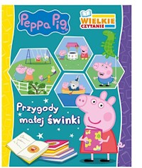 Peppa Pig Wielkie czytanie Przygody małej świnki -  - książka