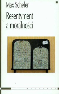 Resentyment a moralności - Scheler Max - książka