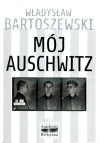 Mój Auschwitz - Władysław Bartoszewski - ebook