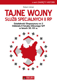 Tajne wojny służb specjalnych II RP - Witak Robert - książka