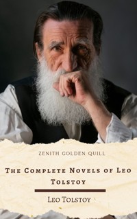 The Complete Novels of Leo Tolstoy - Leo Tolstoy - ebook