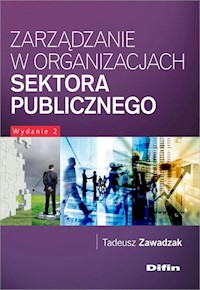 Zarządzanie w organizacjach sektora publicznego - Zawadzak Tadeusz - książka