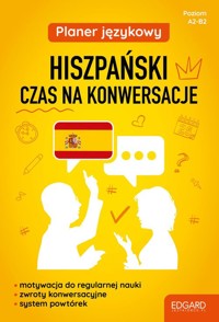 Planer językowy Hiszpański Czas na konwersacje - Joanna Ostrowska - książka