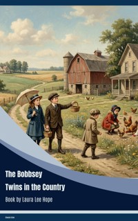 The Bobbsey Twins in the Country - Laura Lee Hope - ebook