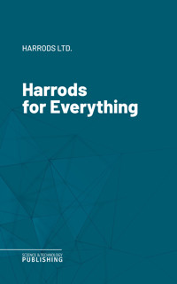 Harrods for Everything - Harrods Ltd. - ebook