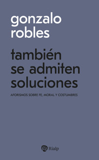 También se admiten soluciones - Gonzalo Robles - ebook
