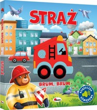 Straż. Brum brum - zbiorowa praca - książka