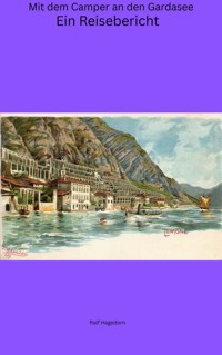 Mit dem Camper an den Gardasee - Ralf Hagedorn - ebook