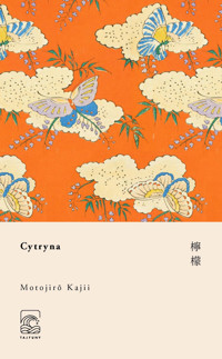 Cytryna - Motojirō Kajii - ebook + książka