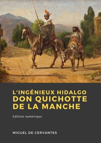 L'Ingénieux Hidalgo Don Quichotte de la Manche - Miguel Cervantes Saavedra - ebook
