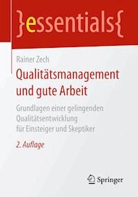 Qualitätsmanagement und gute Arbeit - Rainer Zech - ebook