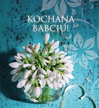 Kochana Babciu ! -  - książka