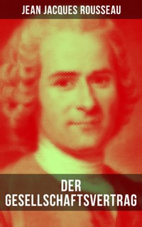 Der Gesellschaftsvertrag - Jean-Jacques Rousseau - ebook