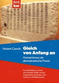 Gleich von Anfang an - Hubert Cancik - ebook