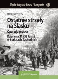 Ostatnie strzały na Śląsku - Szczerepa Maciej - książka