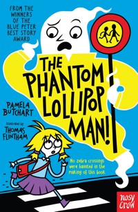 The Phantom Lollipop Man - Butchart Pamela - ebook