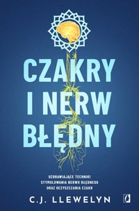 Czakry i nerw błędny - C. J. Llewelyn - ebook