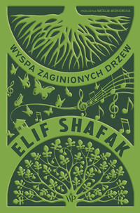 Wyspa zaginionych drzew - Elif Shafak - ebook + książka