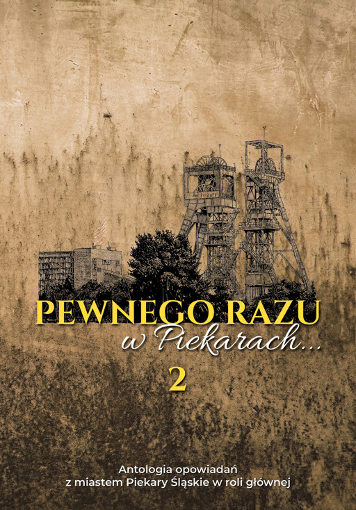 Okładka książki Pewnego razu w Piekarach... 2