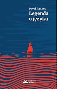 Legenda o języku - Pavol Rankov - ebook + książka
