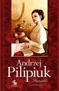 Kuzynki - Andrzej Pilipiuk - ebook + audiobook + książka