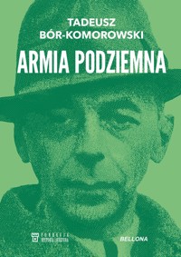 Armia Podziemna - Tadeusz Bór-Komorowski - książka
