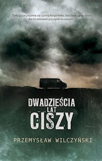 Dwadzieścia lat ciszy - Przemysław Wilczyński - ebook + książka