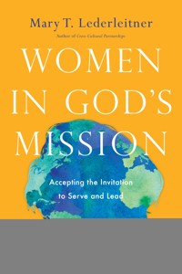 Women in God's Mission - Mary T. Lederleitner - ebook