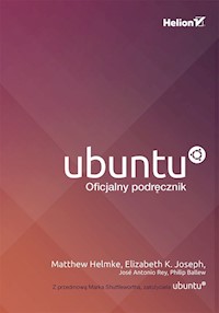 Ubuntu Oficjalny podręcznik - Matthew Helmke i inni - książka