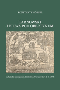 Tarnowski i bitwa pod Obertynem - Górski Konstanty - ebook