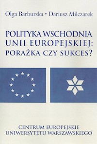 Polityka wschodnia Unii Europejskiej -  - książka