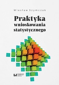 Praktyka wnioskowania statystycznego - Wiesław Szymczak - książka