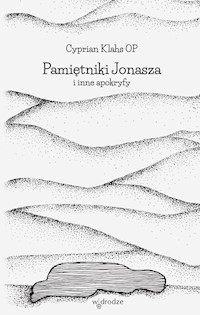 Pamiętniki Jonasza i inne apokryfy - Cyprian Klahs - książka