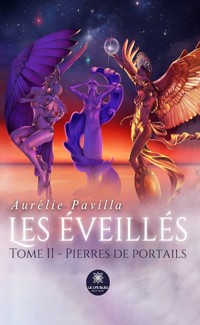 Les éveillés -Tome 2 - Aurélie Pavilla - ebook