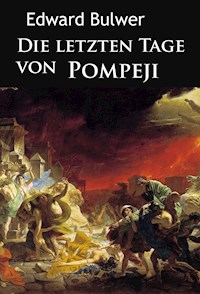 Die letzten Tage von Pompeji - Edward Bulwer - ebook