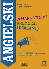 Angielski w marketingu, promocji i reklamie - Dietrich Malwina, Fandrejewska Alicja - książka