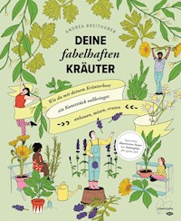 Deine fabelhaften Kräuter - Andrea Breithuber - ebook