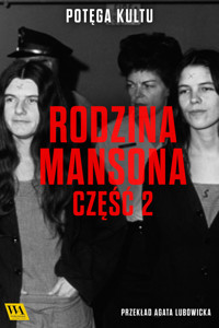Rodzina Mansona. Część 2 - Kristoffer Lind - ebook + audiobook