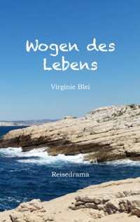 Wogen des Lebens - Virginie Blei - ebook