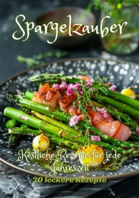 Spargelzauber - Diana Kluge - ebook